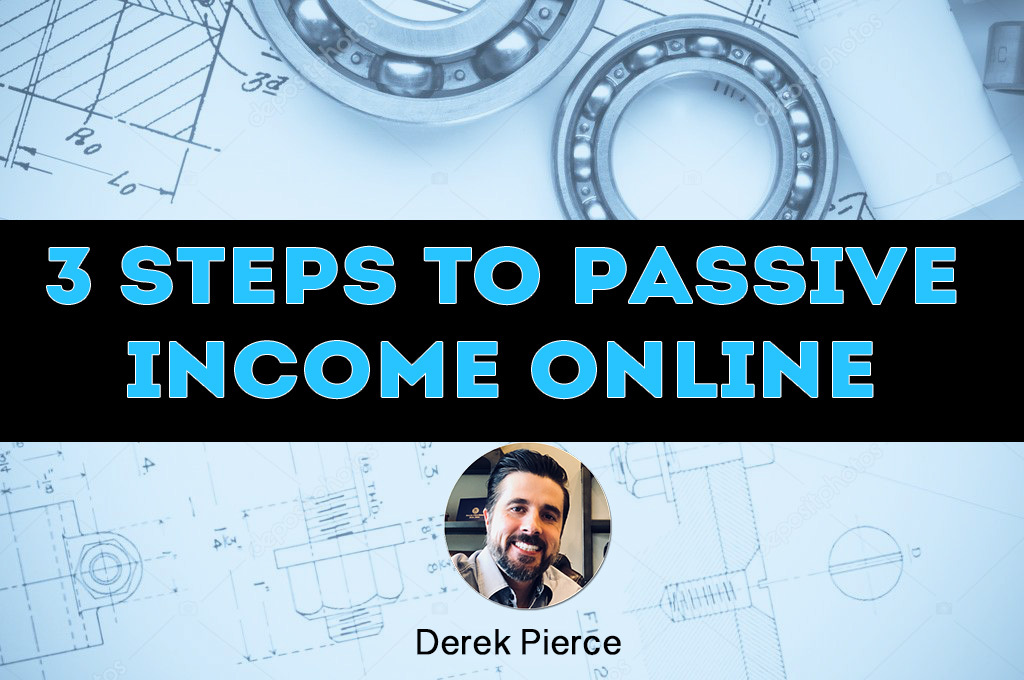 3 Steps to Passive Income Online